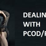 Dealing With PCOD/ PCOS? Treatment & Medication