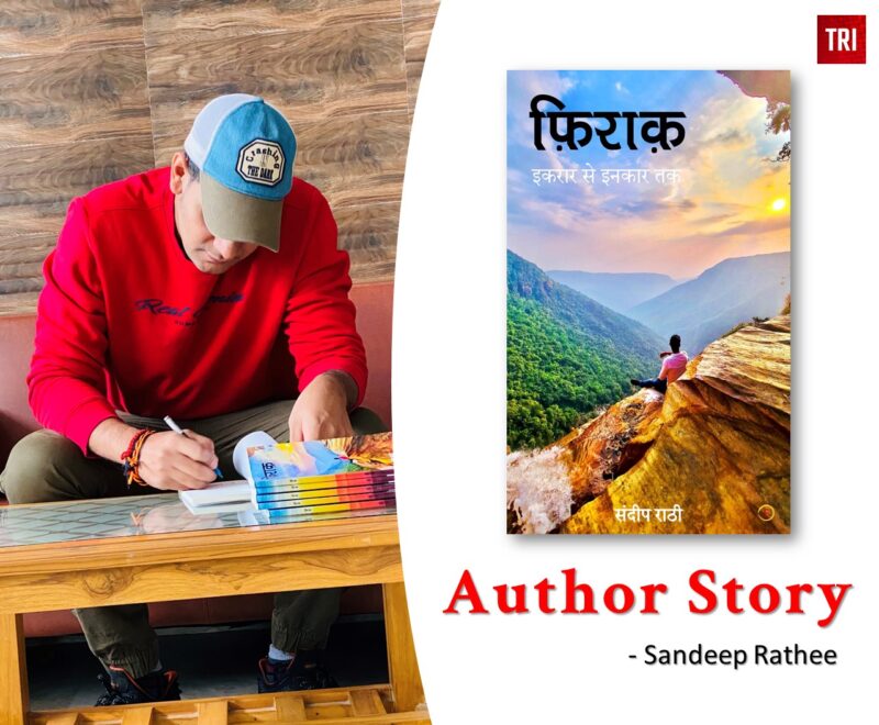 Author Feature : Sandeep Rathee Author of the book “Firaq”