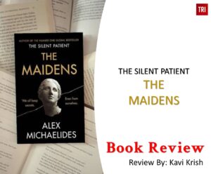 Read more about the article Book Review : THE MAIDENS by Alex Michealides