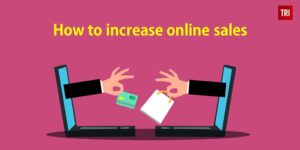 Read more about the article How to increase online sales from Ecommerce store without purchasing any ad plan