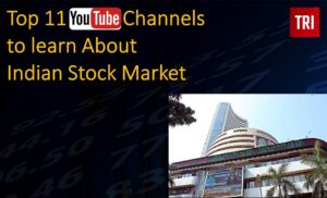 Read more about the article The Top 11 YouTube Channels to learn About Indian Stock Market