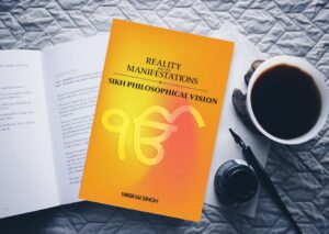 Read more about the article REALITY And IT’S Manifestations By Nirbhai Singh