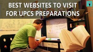 Read more about the article Best websites to visit for UPCS preparations: