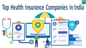 Read more about the article Top 10 Health Insurance Companies in India