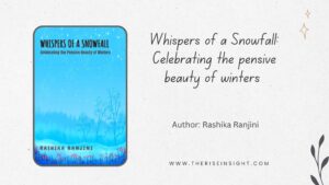 Read more about the article Book Review: Whispers of a Snowfall by Rashika Ranjini