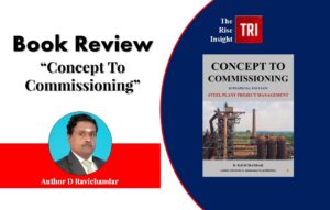 Read more about the article Book Review: Concept to Commissioning by D. Ravichandar