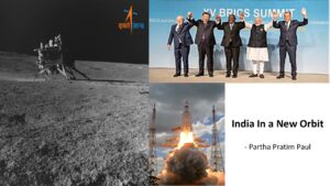 Read more about the article India In a New Orbit – By Author Partha Pratim Paul