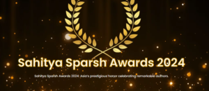 Read more about the article Sahitya Sparsh Awards 2024: A Digital Confluence of Literary Brilliance Across Asia