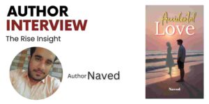 Read more about the article Interview with Naved Author of the book: Accidental Love